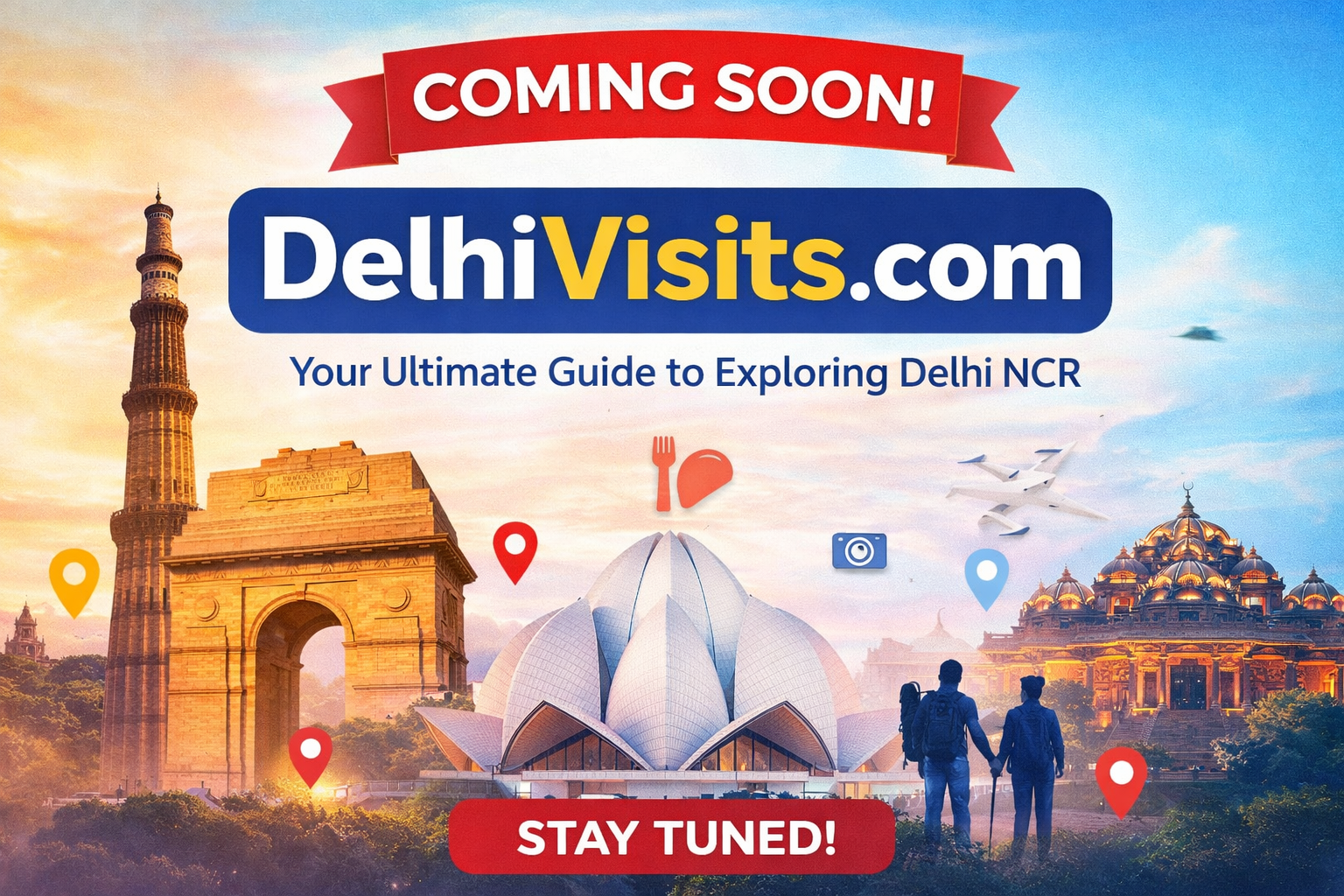 DelhiVisits.com – Your Ultimate Guide to Exploring Delhi NCR (Coming Soon)